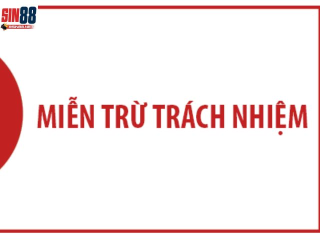 Chính sách miễn trừ trách nhiệm đối với nhà cái