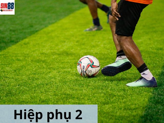 Kèo chấp hiệp phụ 2